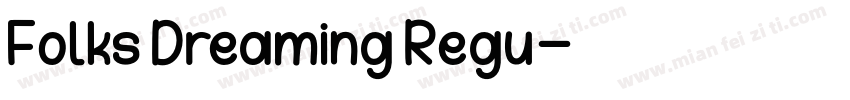 Folks Dreaming Regu字体转换